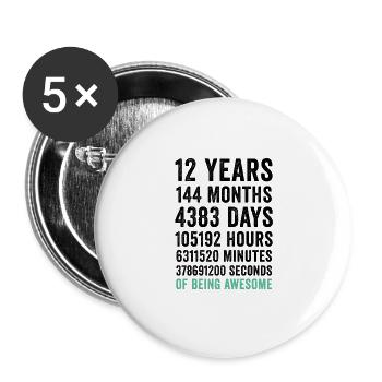 Birthday 12 Years Of Being Awesome - Buttons large 2.2''/56 mm (5-pack) - white - Front