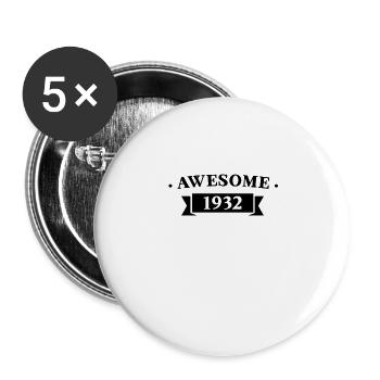 Lustiger Geburtstag Awesome 1932 - Buttons groß 56 mm (5er Pack) - Weiß - Vorne