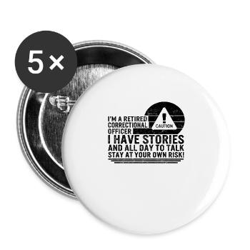 Correctional Officer Shirt, I'm A Retires - Buttons groß 56 mm (5er Pack) - Weiß - Vorne