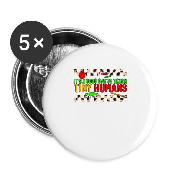 Chemise de rentrée scolaire, bonne journée pour enseigner aux humains - Lot de 5 grands badges (56 mm) - blanc - Devant