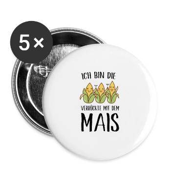 Bäuerin lustiger Spruch Die Verückte Mit Dem Mais - Buttons groß 56 mm (5er Pack) - Weiß - Vorne