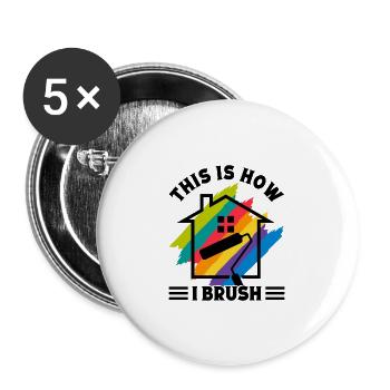 Funny Gifts for Home Painters Professional Painter Ideas - Buttons large 2.2''/56 mm (5-pack) - white - Front