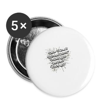 More like January To do List Funny Happy New Yes - Buttons large 2.2''/56 mm (5-pack) - white - Front