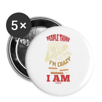 People Think I'm Crazy Hahahaha Native People - Buttons groß 56 mm (5er Pack) - Weiß - Vorne