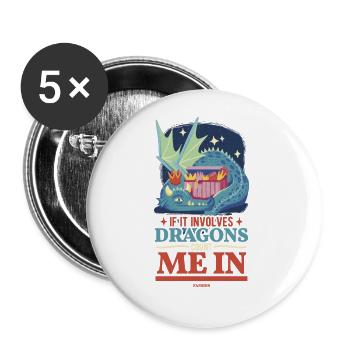 If It Involves Dragons Count Me In - Buttons groß 56 mm (5er Pack) - Weiß - Vorne