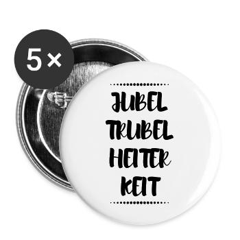 Jubel Trubel Heiterkeit Konfetti Spruch Sprüche - Buttons groß 56 mm (5er Pack) - Weiß - Vorne