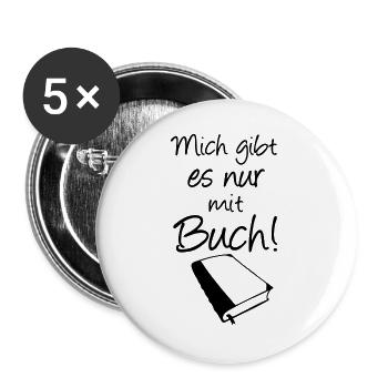 Buch Spruch Bücher Lesen Leser Geschenk - Buttons groß 56 mm (5er Pack) - Weiß - Vorne