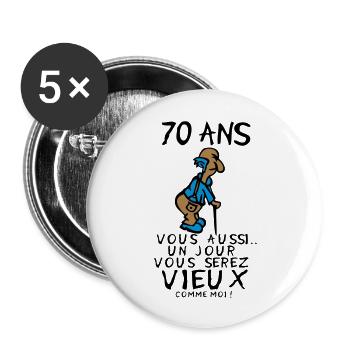 70 ans vieux monsieur anniversaire humour moi - Lot de 5 grands badges (56 mm) - blanc - Devant