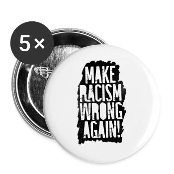 Make Racism Wrong Again - Buttons groß 56 mm (5er Pack) - Weiß - Vorne