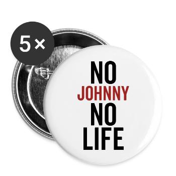 No Johnny No Life - Buttons large 2.2''/56 mm (5-pack) - white - Front
