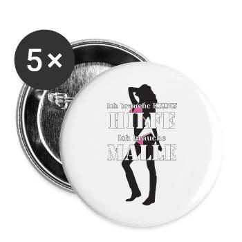 Ich brauche keine Hilfe ich brauche Malle - Buttons groß 56 mm (5er Pack) - Weiß - Vorne