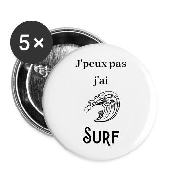 J'peux pas j'ai surf - Lot de 5 grands badges (56 mm) - blanc - Devant