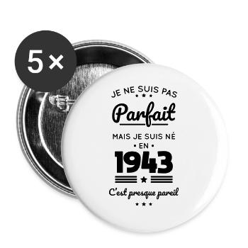Anniversaire 81 ans - Pas parfait mais né en 1943 - Lot de 5 grands badges (56 mm) - blanc - Devant