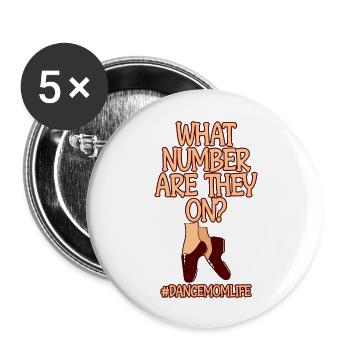 What Number Are They On #dancemomlife 2 - Buttons groß 56 mm (5er Pack) - Weiß - Vorne