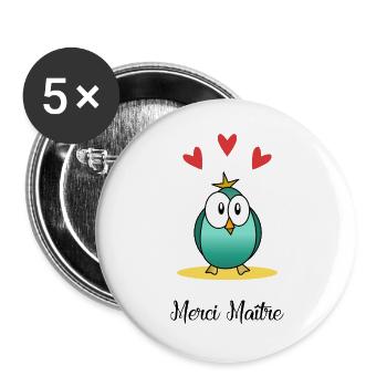 MAITRE. MERCI MAÎTRE - Lot de 5 grands badges (56 mm) - blanc - Devant