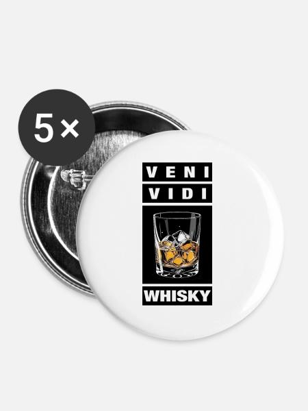 Veni Vidi Whisky - Buttons groß 56 mm (5er Pack) - Weiß