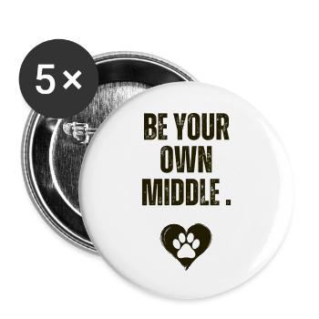 Be your own middle mit Herz und Pfote - Buttons groß 56 mm (5er Pack) - Weiß - Vorne