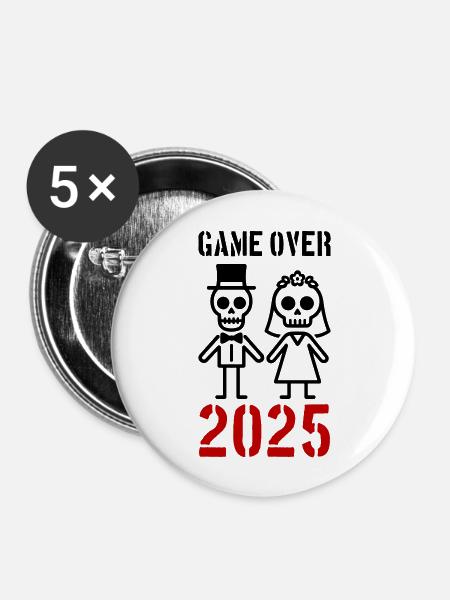 Game Over 2025 Hochzeit Ehepaar - Buttons groß 56 mm (5er Pack) - Weiß