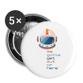 retro spacehelmet we gotta get out of here - Buttons large 2.2''/56 mm (5-pack) - white - Front
