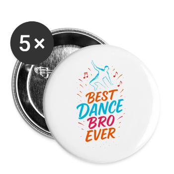 Bester Tanzbruder aller Zeiten - Buttons groß 56 mm (5er Pack) - Weiß - Vorne