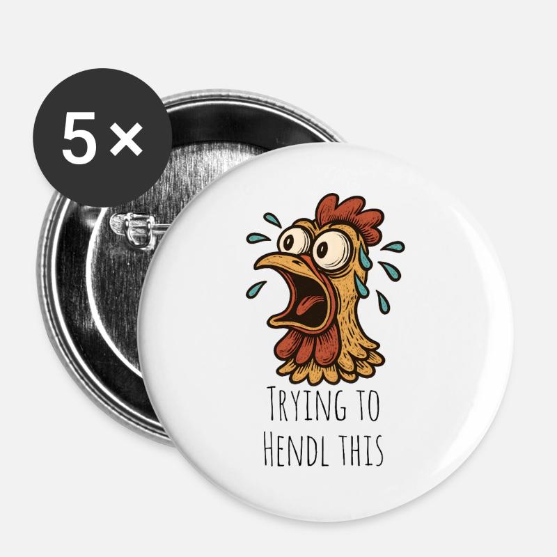 Trying to Hendl this saying - Buttons large 2.2''/56 mm (5-pack) - white