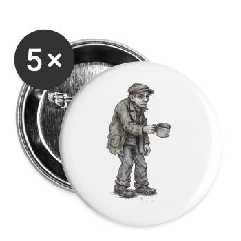 Trauriger Bettler | Straßenwanderer Becher - Buttons groß 56 mm (5er Pack) - Weiß - Vorne