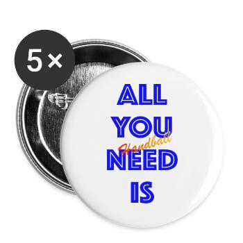 All You Need Is Handball (Blue) - Buttons large 2.2''/56 mm (5-pack) - white - Front