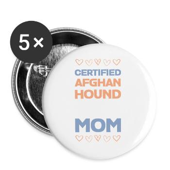 Zertifizierte Afghan Hound Mom - Buttons groß 56 mm (5er Pack) - Weiß - Vorne
