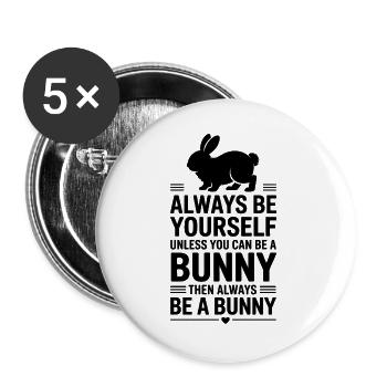 Bunny Sayings Bunny Funny Bunny Gift - Buttons large 2.2''/56 mm (5-pack) - white - Front