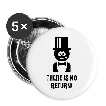Bräutigam – There Is No Return (JGA / Polterabend) - Buttons large 2.2''/56 mm (5-pack) - white - Front