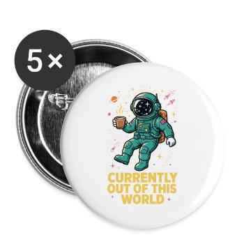 Astronaut mit Kaffee im Weltall - Buttons groß 56 mm (5er Pack) - Weiß - Vorne