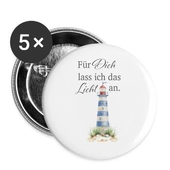 Für Dich lass ich das Licht an - Buttons groß 56 mm (5er Pack) - Weiß - Vorne