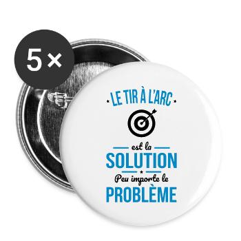 Tir à l'arc est solution peu importe le problème - Lot de 5 grands badges (56 mm) - blanc - Devant
