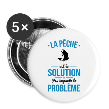La pêche est la solution peu importe le problème - Lot de 5 grands badges (56 mm) - blanc - Devant