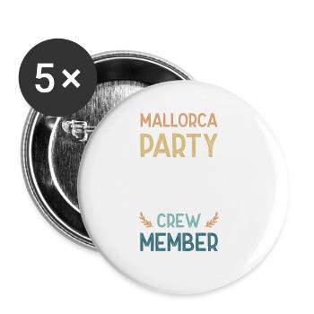 Mallorca Party Crew - Buttons groß 56 mm (5er Pack) - Weiß - Vorne