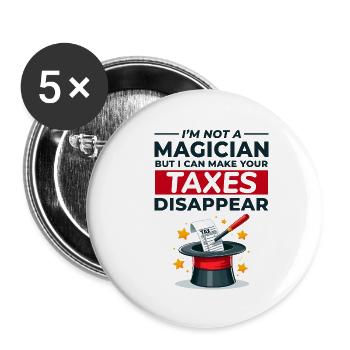 Comptable Magicien Faire disparaître les impôts Drôle - Lot de 5 grands badges (56 mm) - blanc - Devant