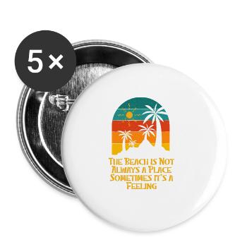 The Beach Is Not Always a Place Ocean Sayings - Buttons large 2.2''/56 mm (5-pack) - white - Front