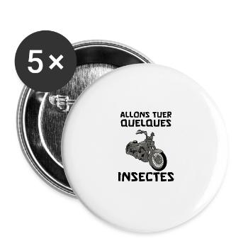 allons tuer quelques insectes - Lot de 5 grands badges (56 mm) - blanc - Devant