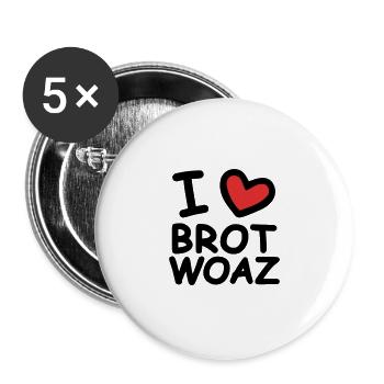 I Love Brotwoaz - Buttons groß 56 mm (5er Pack) - Weiß - Vorne