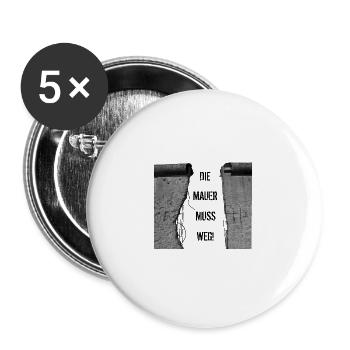 Die Mauer muss weg - Buttons groß 56 mm (5er Pack) - Weiß - Vorne