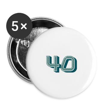 40. 40 ANS. 40e ANNIVERSAIRE. ANNIVERSAIRE 40 ANS. - Lot de 5 grands badges (56 mm) - blanc - Devant