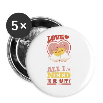J’ai besoin d’amour pour être heureux - Lot de 5 grands badges (56 mm) - blanc - Devant