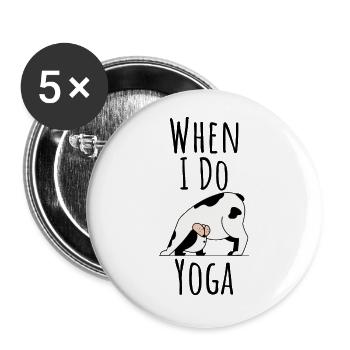 Quand je fais du yoga Cow Pose Yogi Lover Animal Lover - Lot de 5 grands badges (56 mm) - blanc - Devant