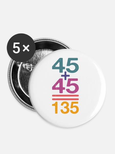 45 + 45 = 135 32 - Buttons groß 56 mm (5er Pack) - Weiß