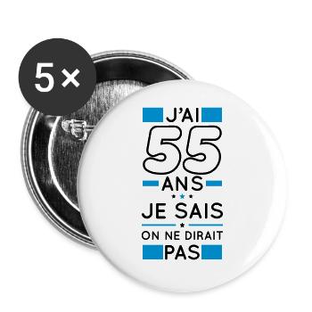 Anniversaire 55 ans - J'ai 55 ans je sais - Lot de 5 grands badges (56 mm) - blanc - Devant