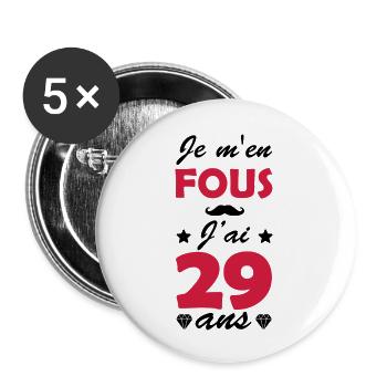 j ai 29 ans / cadeau anniversaire 29 ans - Lot de 5 grands badges (56 mm) - blanc - Devant