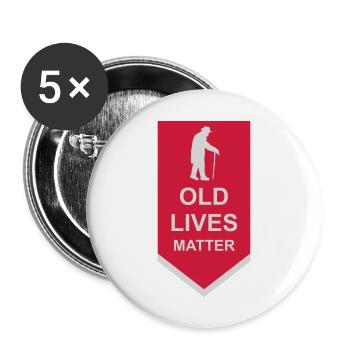 old lives matter Zitat - Buttons groß 56 mm (5er Pack) - Weiß - Vorne