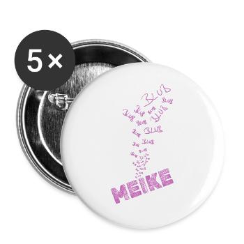 Geschenk für Meike - Buttons groß 56 mm (5er Pack) - Weiß - Vorne