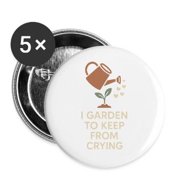 Funny garden humor, plant lover, - Buttons large 2.2''/56 mm (5-pack) - white - Front