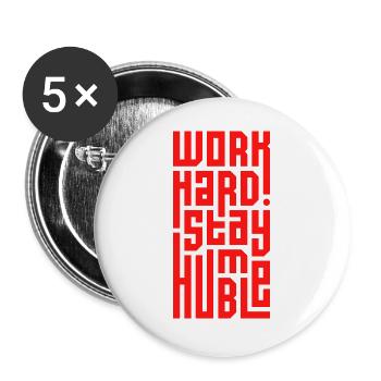 Work Hard Stay Humble - Buttons large 2.2''/56 mm (5-pack) - white - Front